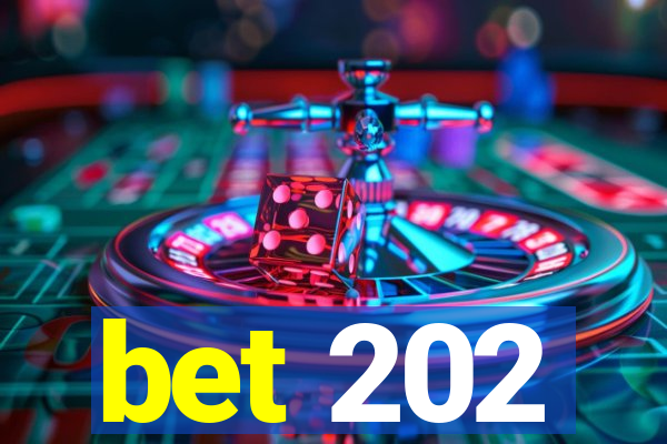 bet 202